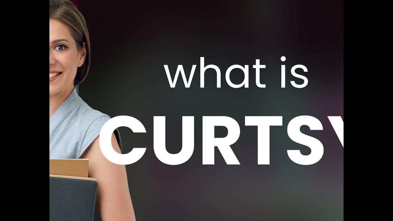 Curtsy — what is CURTSY meaning YouTube
