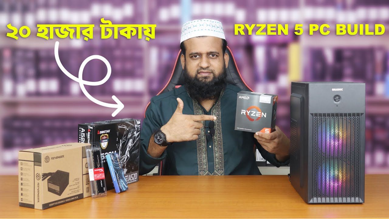 20K Budget AMD Ryzen 5 Gaming PC Build Bangladesh | Best PC for Gaming & Freelancing