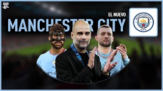 EL NUEVO MANCHESTER CITY 2023/2024 | ¿Quienes se irán? ¿Cuales serán los nuevos fichajes?