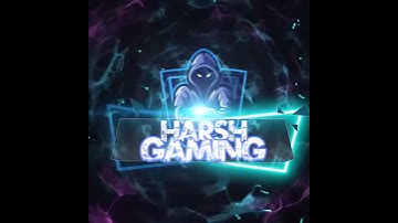 Harsh Gaming My Channel Intro