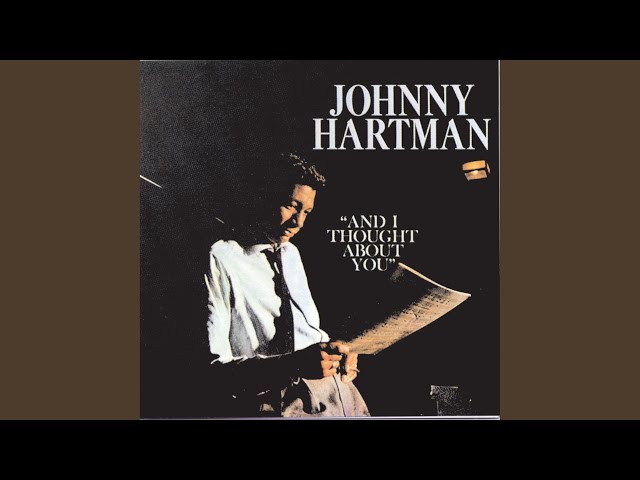 JOHNNY HARTMAN - How Long Has This Been Going On?