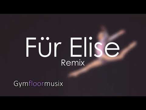 Für Elise (Remix) - Gymnastic floor music