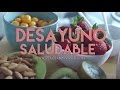 Desayuno Saludable | Peace and Vogue