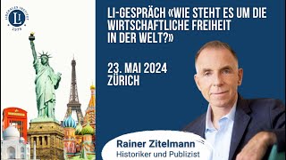 Rainer Zitelmann: «Wie steht es um die wirtschaftliche Freiheit in der Welt?»