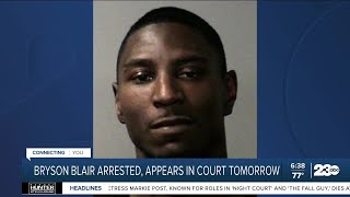 Bryson Blair arrested, to appear in court