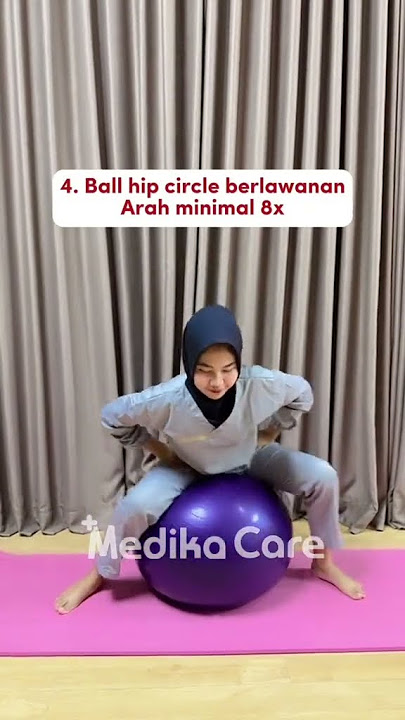 cara agar kepala Bayi turun ke panggul dengan Gymball - Medikacare