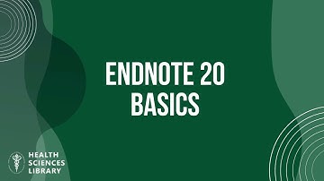 EndNote 20 - Basics Workshop