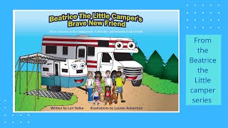 Beatrice The Little Camper&#39;s Brave New Friend Book Trailer