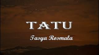 TATU - Tasya Rosmala ( cover & lyrics )