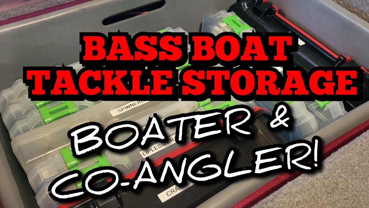 BASS Boat Tackle Storage Ideas BOATER & CO ANGLER 