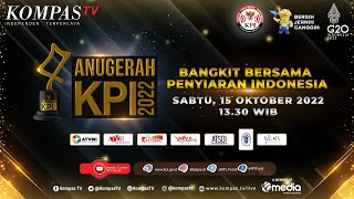 Anugerah KPI 2022: Bangkit Bersama Penyiaran Indonesia