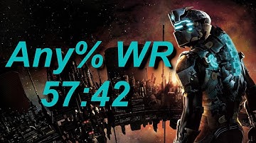 Dead Space 2 Any% World Record Speedrun in 57:42