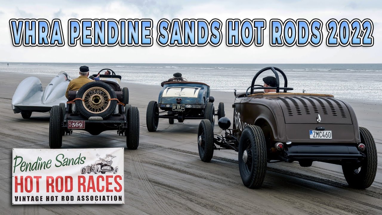 VHRA Pendine Sands Hot Rod Races 2022 Drive On, Beach Walk, Racing (Full Day) hotrod vintage VHRA Pendine Sands Hot Rod Races 2022 Drive On, Beach Walk, Racing (Full Day) hotrod vintage