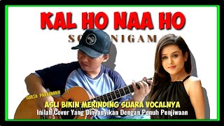 ASLI BIKIN MERINDING SUARA VOCALNYA‼️Alip Ba Ta Ft Shreejata Upadhyay - KAL HO NAA HO (Sonu Nigam)