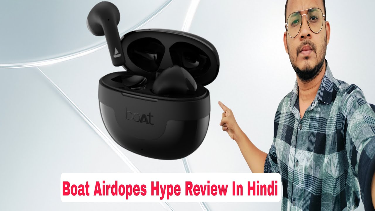 Boat Airdopes Hype Earbuds Review In Hindi 