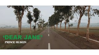 Prince Husein - Dear Jane (Official Lyrics Video)
