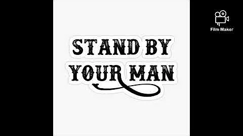 Stand by your man - Kimberly West