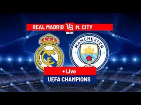 Real Madrid vs Manchester City Live Stream | 2024 UEFA Champions League Play Offs Full Match
