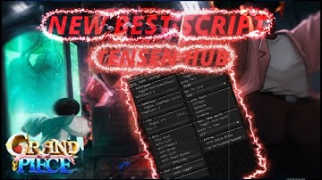 [TENSEN] Grand Piece Online Script Hack FREE UNDETECTABLE!