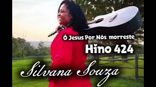 # Jesus died for us hymn 424 #silvanasouza