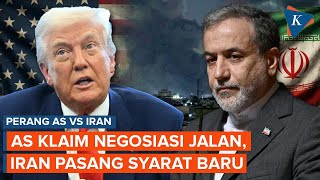 US Claims Negotiations Underway, Iran Remains Rejected and Puts Forth New Conditions