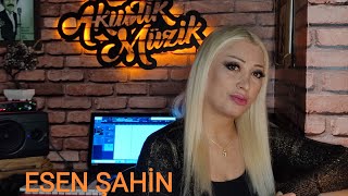 Esen Şahin - Ecel Olsun Akustik Cover