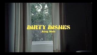 KiNG MALA - dirty dishes