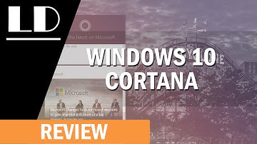 Windows 10 Review: Cortana