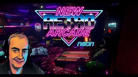 Wandering Around Modded New Retro Arcade: Neon [Twitch Highlight]