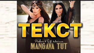 TEKST PRESLAVA & SOFİ MARİNOVA - MANGAVA TUT / ПРЕСЛАВА & СОФИ МАРИНОВА - МАНГАВА ТУТ ТЕКСТ 2022 Resimi