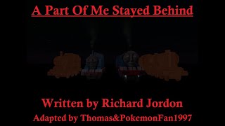 A Part Of Me Stayed Behind | A Richard Jordan Original Story Adaptation