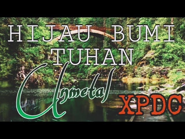 Xpdc-Hijau bumi tuhan(UnMetal) Tutorial gitar kord+intro+solo