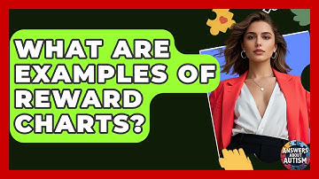 What Are Examples Of Reward Charts? - Answers About Autism