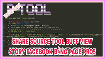 [ SHARE ] SOURCE TOOL BUFF VIEW STORY BẰNG PAGE PRO5 MAX SPEED | NGUYENDUCPHAT