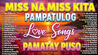 Pinoy Tagalog Love Songs 💔🌟OPM Best Songs || Masarap Balikan • Classic Romantic Hits