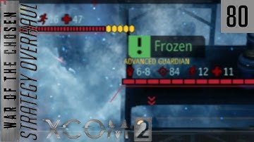 XCOM 2 War of the Chosen - Strat Overhaul Mod - #80 - The Prime Counter