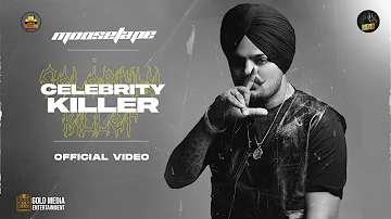 Celebrity Killer (Full Video) | Sidhu Moose Wala | Tion Wayne | Raf-Saperra | Moosetape