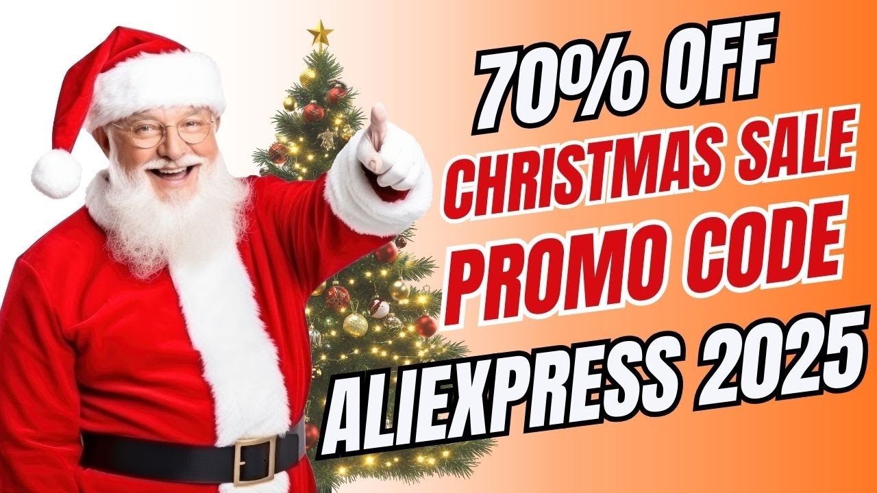 AliExpress Promo Code 2025 Christmas Sale | 70% OFF Verified Working ...