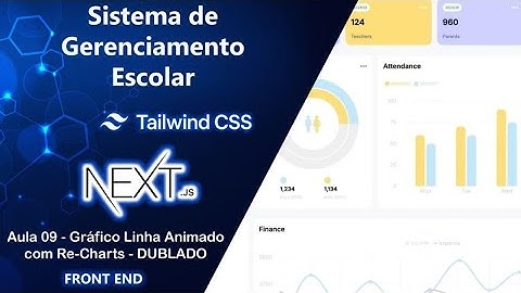 09 - Sistema de Gerenciamento Escolar com Next.js - Gráfico Linear Animado com Re-Charts ‐ DUBLADO