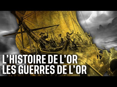 L&rsquo;histoire de l&rsquo;or - Les guerres de l&rsquo;or