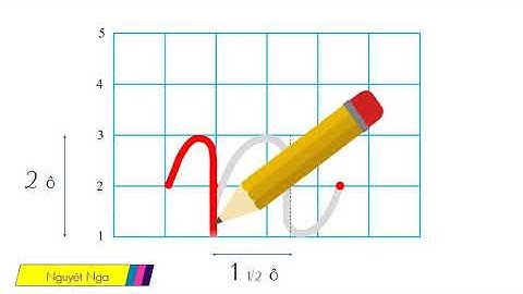 Hướng dẫn tập viết chữ n cỡ nhỡ chuẩn, đẹp.