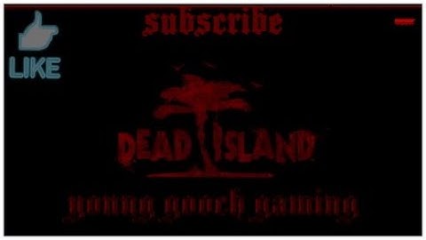 Dead Island Definitive edition Walkthrough Gameplay part 8 no Commentary