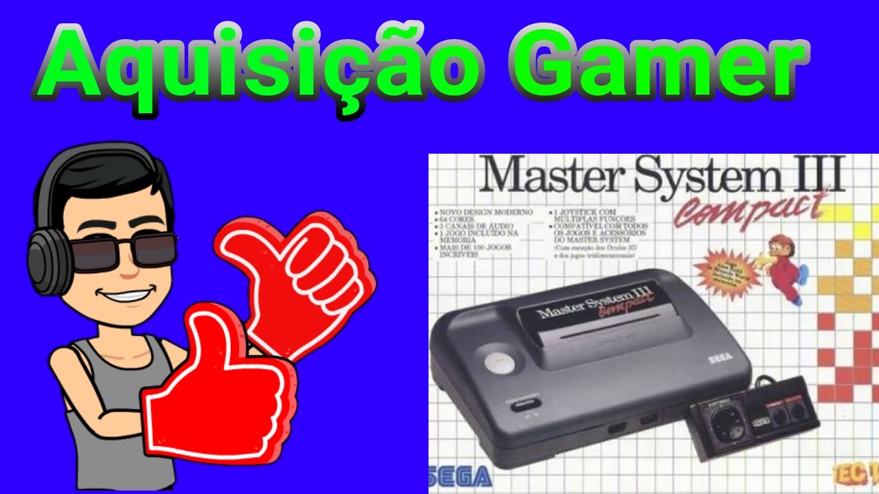 Aquisição Gamer 6 : Master System 3 compact