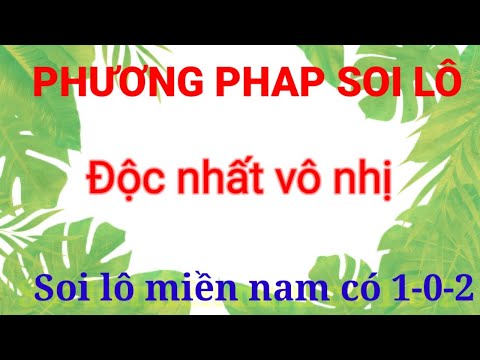 Video Sôi cầu lô Miền Năm mới nhất 2022| Phương pháp sôi cầu... - youtube