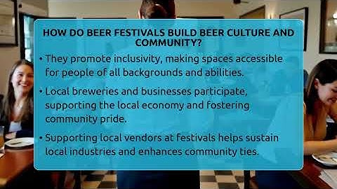 How Do Beer Festivals Build Beer Culture And Community? - The Pint Guy