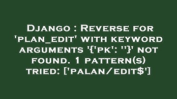 Django : Reverse for 