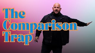 Comparison Trap | Scott Beha | Southridge Church