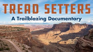Tread Setters | Full Film