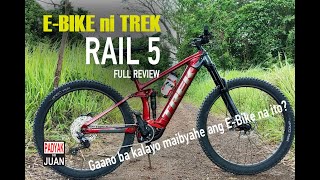 E-Bike na pang malakasan ng Trek ( RAIL 5) Full Review / Padyak ni Juan