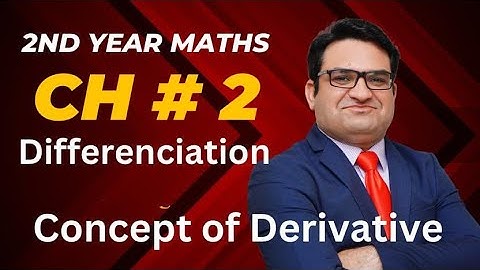 What is derivative in Calculus |2nd Year PTB  Mathematics | KHURRAM SHEHZAD MUGHAL | URDU | HINDI